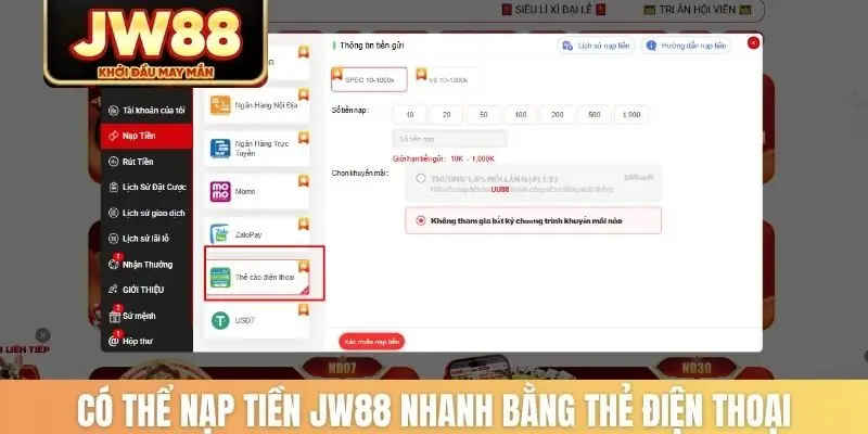 Có thể nạp tiền JW88 nhanh bằng thẻ điện thoại