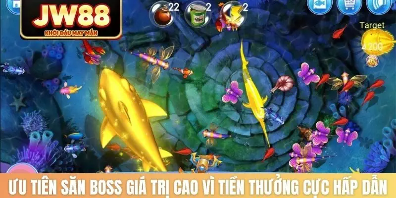 Ưu tiên săn boss giá trị cao vì tiền thưởng cực hấp dẫn